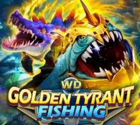 WD GOLDEN TYRANT FISHING — game at Syabas99